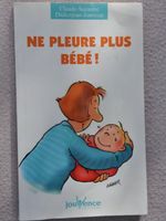 Ne pleure plus bébé ! Jouvence -Didierjean-Jouveau