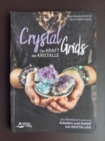 Crystal Grids - Die Kraft der Kristalle