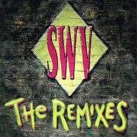 SWV: The Remixes CD
