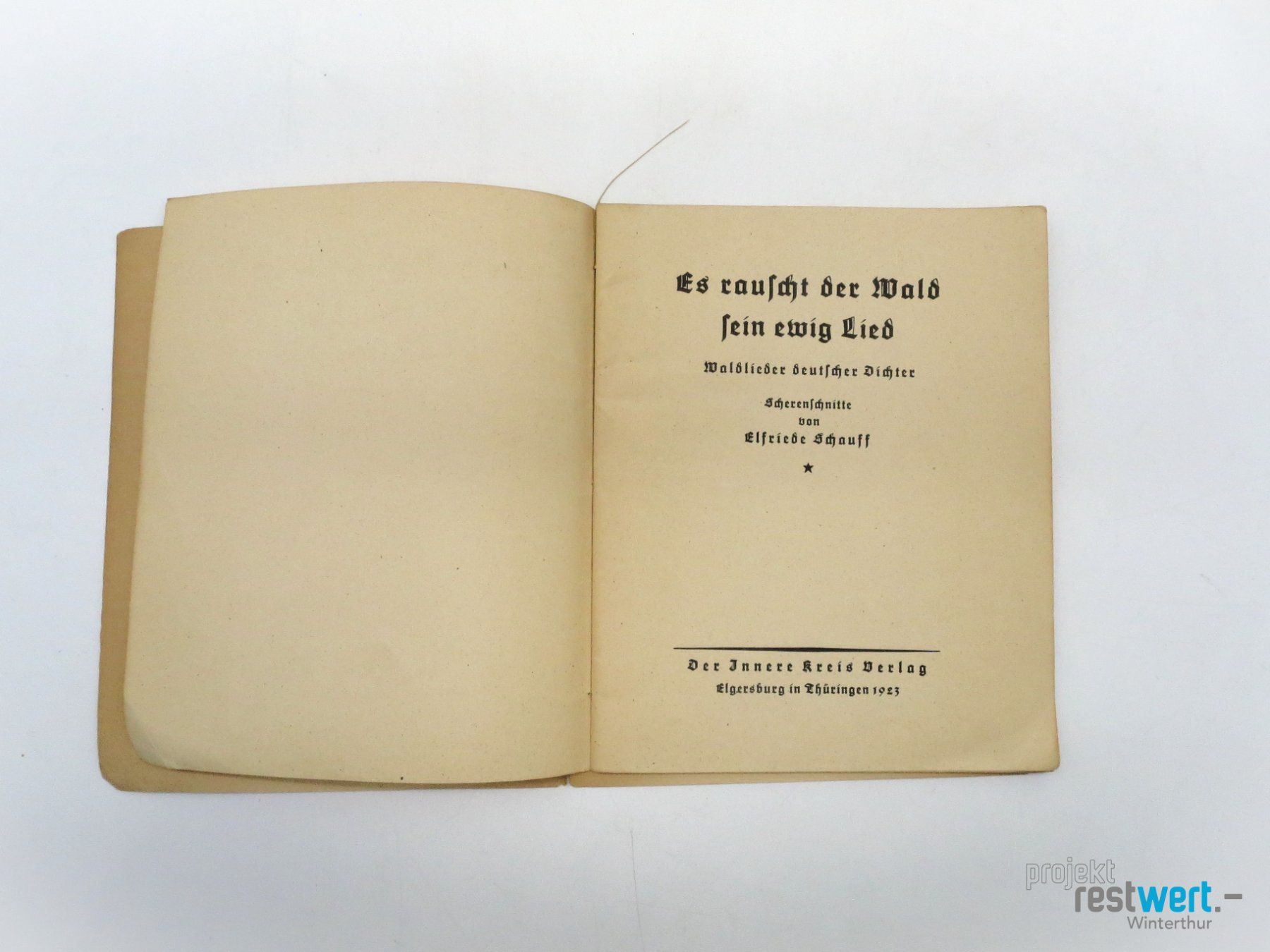 Libri: E. SCHAUFF - Es rauscht der Wald sein ewig Lied – Usato da Winterthur venduto da Restwert_Winterthur 3