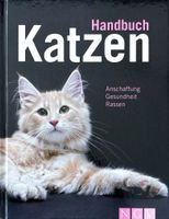Handbuch Katzen - Anschaffung-Gesundheit-Rassen
