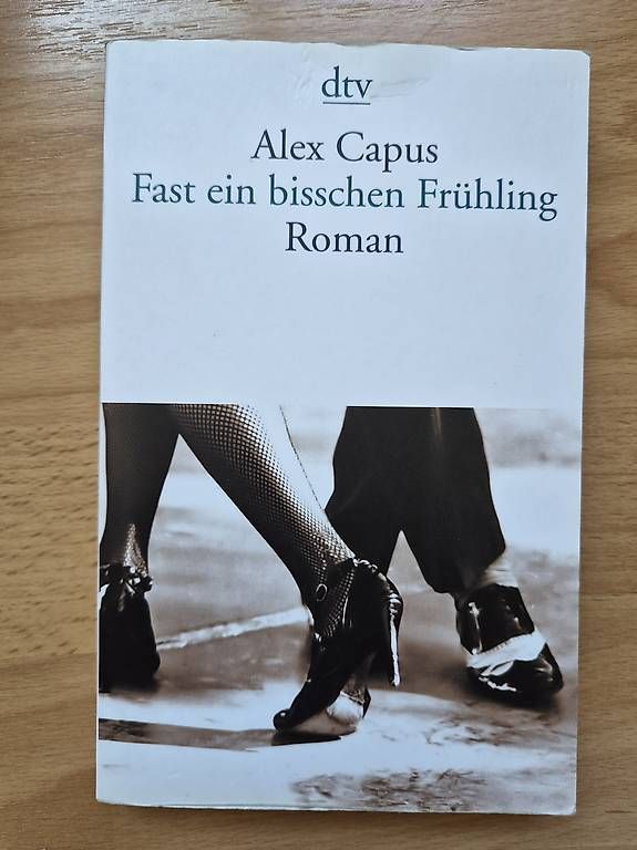 Libri: Fast ein bisschen Frühling - Alex Capus – Usato da Buttisholz venduto da toni_hug