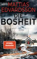Edvardsson Mattias - Die Bosheit / Krimi