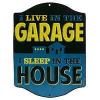 Live in the Garage Blechschild