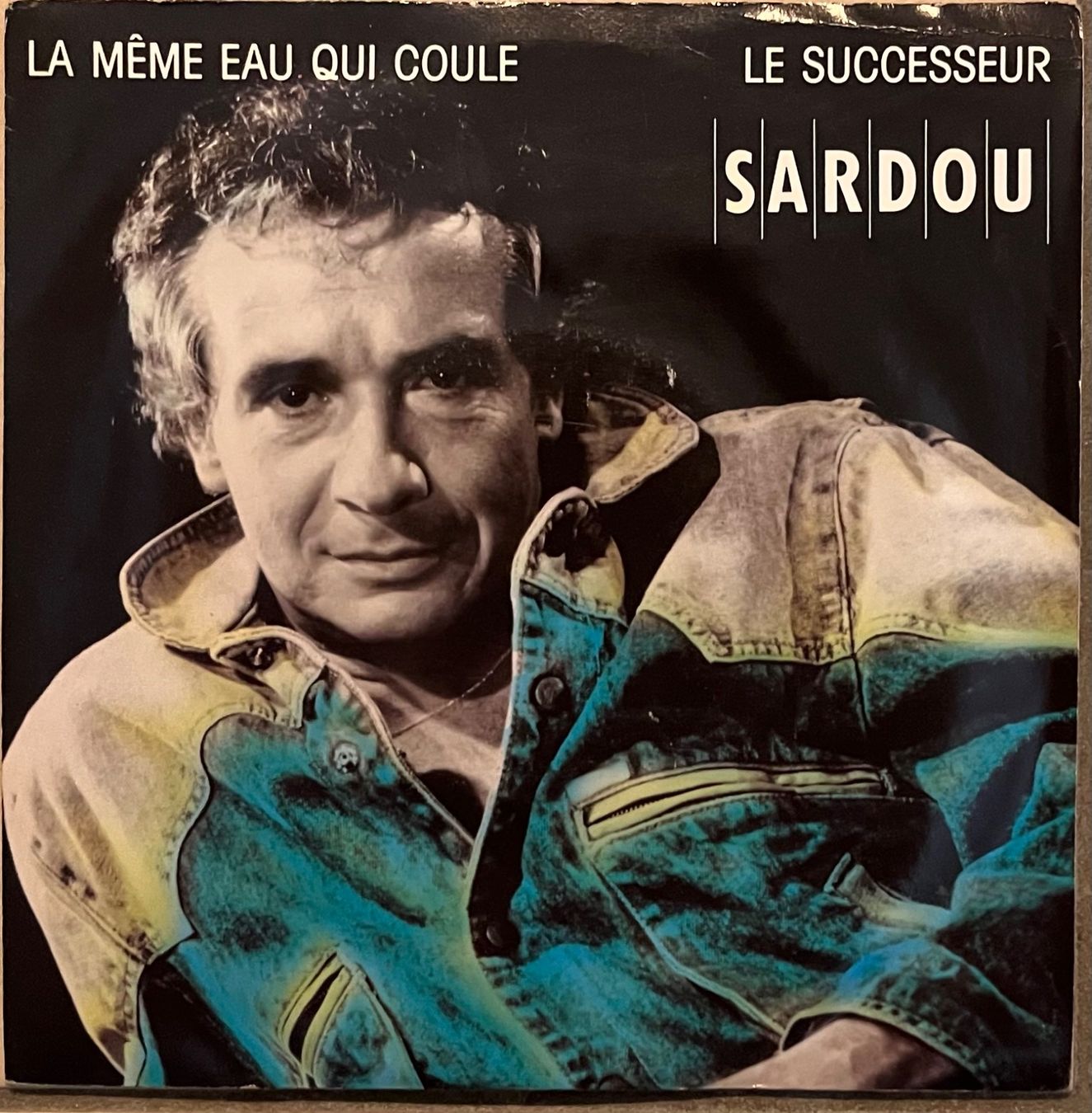Vinyles: MICHEL SARDOU - LA MÊME EAU QUI COULE – D'occasion à Bussigny par vinyl-pas-cher