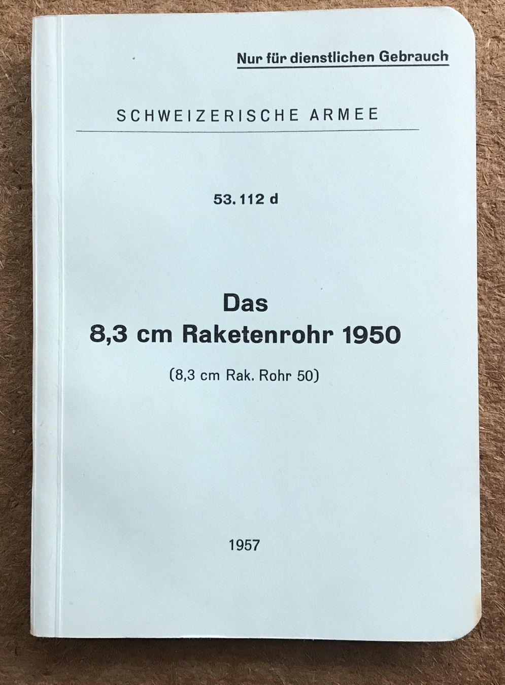 Schweizer Armee Stichwaffen: SCHWEIZER ARMEE DAS 8.3 CM RAKETENROHR 1950 – Gebraucht aus Ostermundigen von wini63
