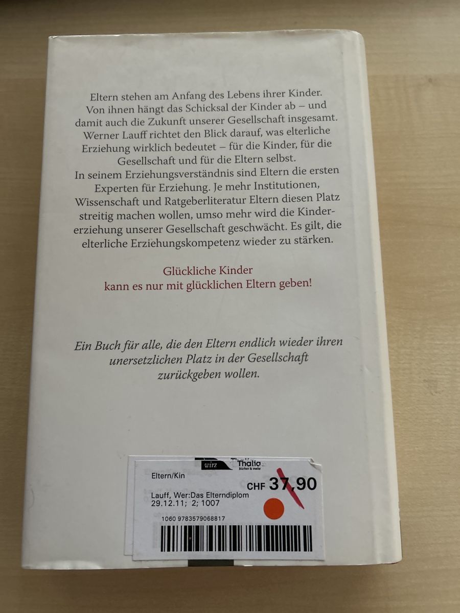 Bücher: Werner Lauff "Das Elterndiplom" oder Erziehung verstehen – Gebraucht aus Aarau von R-O-G-E-R 5
