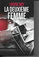La deuxième femme / Louise Met