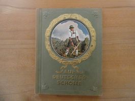AUF DEUTSCHER SCHOLLE, Sammelbuch von 1935