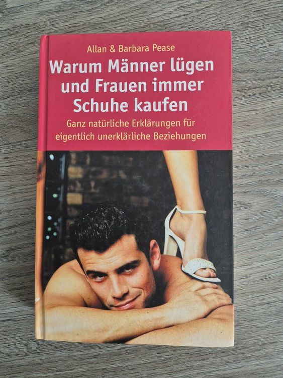 Warum Männer lügen und Frauen immer Schuhe kaufen Kaufen auf Ricardo