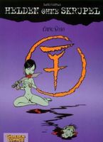 Helden ohne Skrupel, Bd.3, Ching Soao *Yann/Conrad ab 18 J.