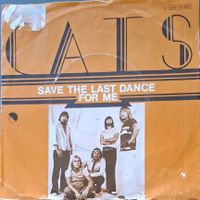 Vinyl Single Cats - Save The Last Dance For Me