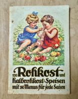 Altes Kochbuch 1928 Rohkost u. Halbrohkost-Speisen - NUXO