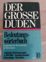 DER GROSSE DUDEN/ BEDEUTUNGSWÖRTERBUCH 10