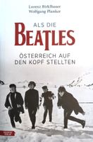 Als die Beatles Österreich auf den Kopf stellten / Buch 2024