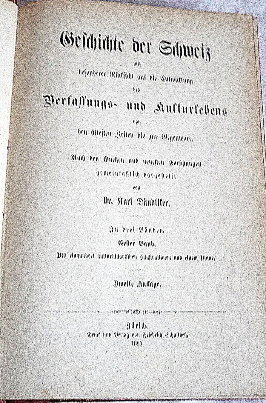 Libri: Geschichte der Schweiz 1885 original   Dändliker Karl – Usato da Baar venduto da 2cvbaar 1
