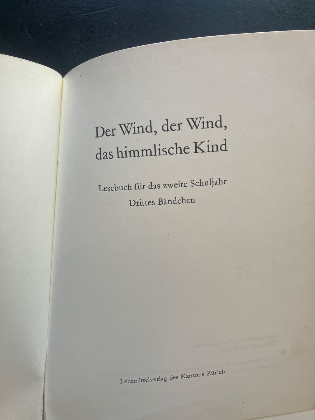 Libri: Der Wind, der Wind, das himmlische Kind. Lesebuch 2. Klasse – Usato da Wangen ZH venduto da day01 1