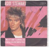 Rod Stewart  --  What am i gonna do  Single7