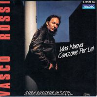 VASCO ROSSI - UNA NUOVA CANZONE... (7'' Vinyl Single VG+/VG)