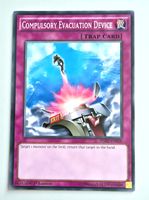 Compulsory Evacuation Device - Yu-Gi-Oh! TCG