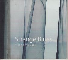 Gaspard Glaus ‎– Strange Blues