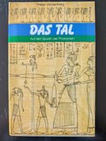 Das Tal - Auf den Spuren der Pharaonen - Philipp Vandenberg