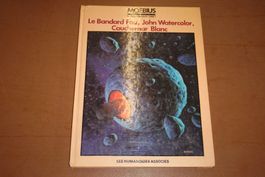 MOEBIUS OEUVRES COMPLÈTES      °°° LE BANDARD FOU °°°