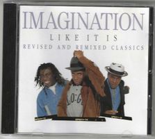 Imagination – Like It Is - Revised And Remixed Classics