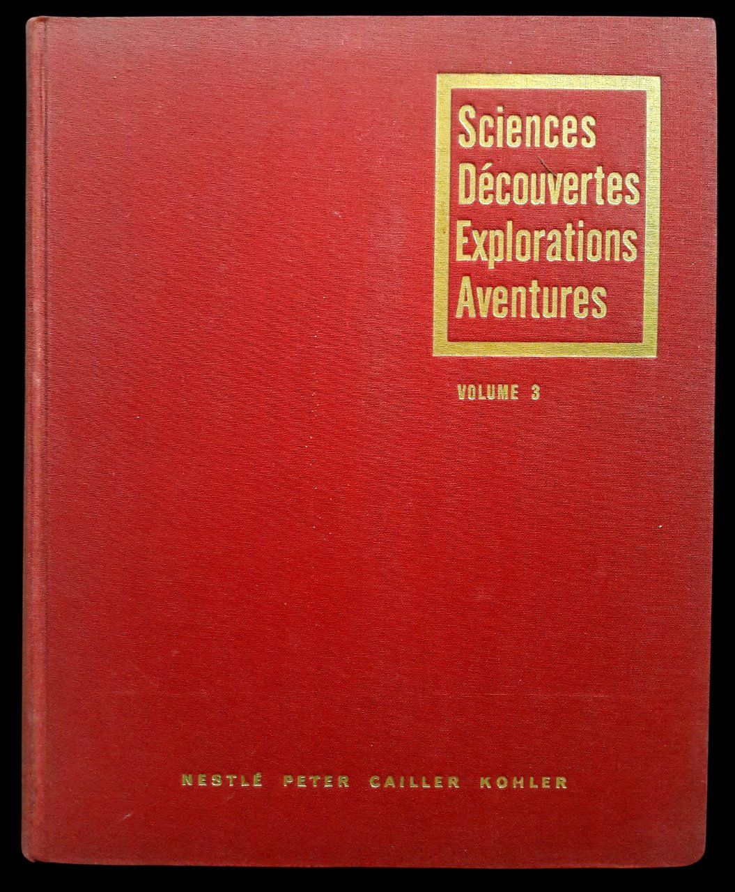 Bücher: Sciences, découvertes vol. 3 NPCK 1957 – Gebraucht aus Tavannes von Nekosumi
