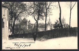 AK Lausanne, Château et Cathédrale
