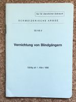 SCHWEIZER ARMEE VERNICHTUNG VON BLINDGÄNGERN 53.143 D