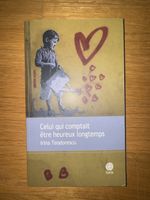 Celui qui comptait être heureux longtemps Irina Teodo