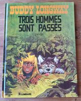 Buddy Longway tome 3 - 3 hommes sont passés TBE