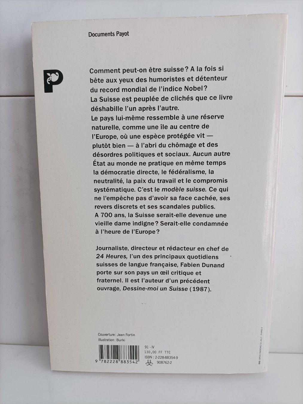 Libri: Le modèle suisse / Fabien Dunand / Payot 1991 – Usato da crans montana venduto da AB3963 1