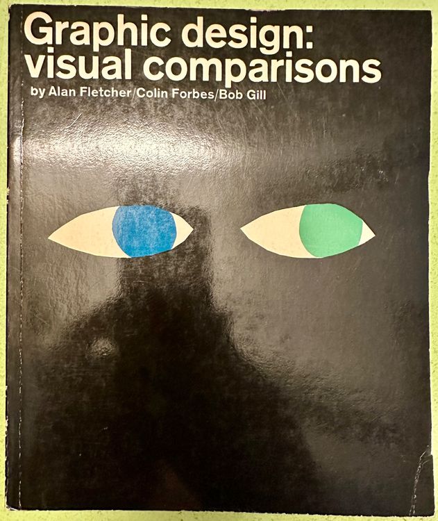 Fletcher, Forbes, Gill: graphic design: visual comparisons | Kaufen auf ...