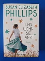 Roman: Und wenn sie tanzt - von Susan Elizabeth Phillips