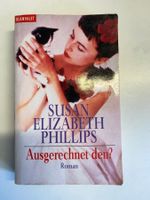 Ausgerechnet den? /Susan Elizabeth Phillips