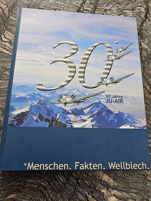 Bücher: Das Buch: 30 Jahre Ju Air – Gebraucht aus Basel von Kretagirl