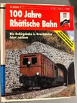 Magazin 100 Jahre RHB Rhätische Bahn