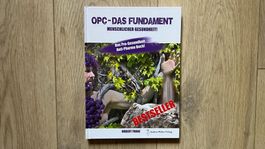 OPC-Das Fundament Menschlicher Gesundheit, Robert Franz, neu