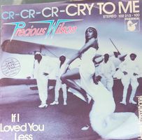 Vinyl Single Precious Wilson - Cr-Cr-Cr-Cry To Me