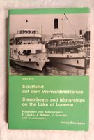 Schiffahrt auf dem Vierwaldstättersee / Schiffe Buch 1974