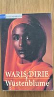 Was die Seele nicht vergisst –Waris Dirie Biografie–Wüstenb.