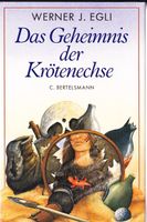 Egli Werner - Das Geheimnis der Krötenechse (geb) / Jugend