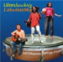 Saitensprung ArtigerFrauen LÄBESLUSCHTIG LÄBESLASCHTIG CDneu
