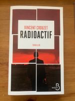 Radioactif (Vincent Crouzet)