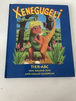 Xenegugeli Tier-ABC von Roland Zoss und Holger Schöpflin Kin