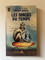Michel Jeury, Les singes du temps