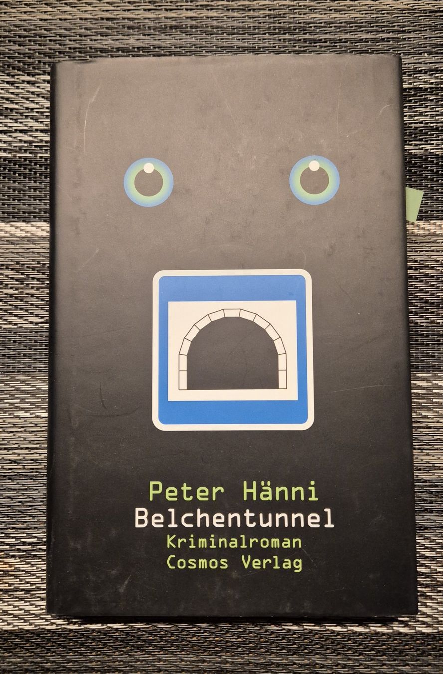 Livres: Peter Hänni: "Belchentunnel" – D'occasion à Rüttenen par Mushorn