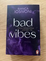 Bianca Iosivoni Bad Vibes Roman